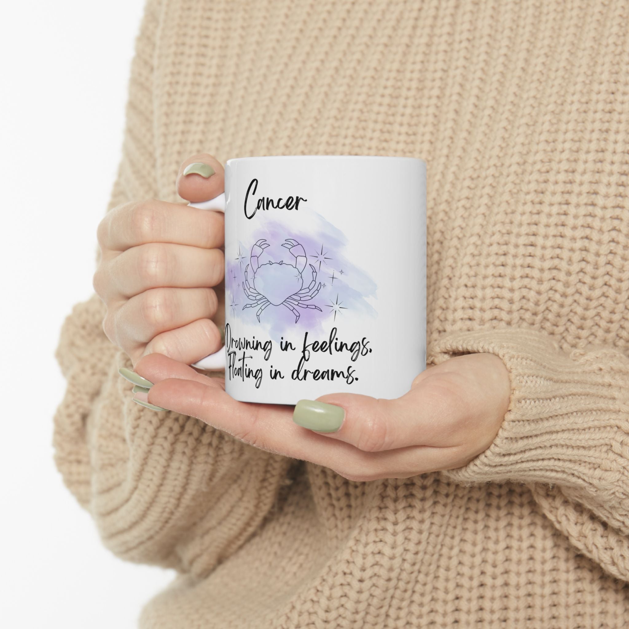 Ceramic Mug – Cancer Zodiac 'Drowning in Feelings. Floating in Dreams'  (11oz & 15oz)