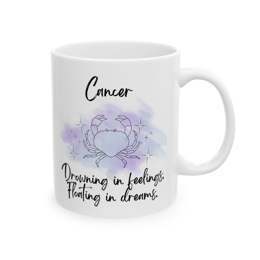 Ceramic Mug – Cancer Zodiac 'Drowning in Feelings. Floating in Dreams'  (11oz & 15oz)